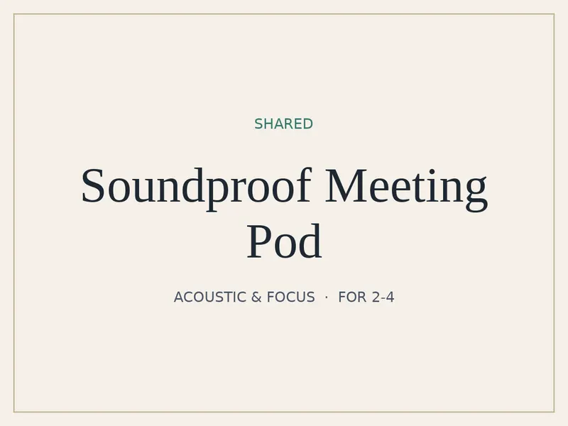Soundproof Meeting Pod
