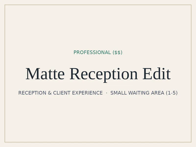 Matte Reception Edit