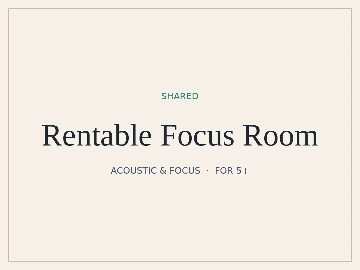 Rentable Focus Room